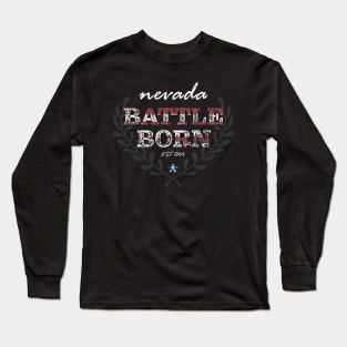 Patriotic Nevada Battle Born Long Sleeve T-Shirt